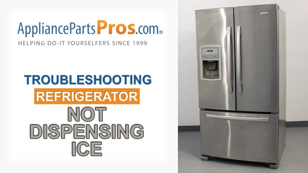 Whirlpool Refrigerator Not Dispensing Ice